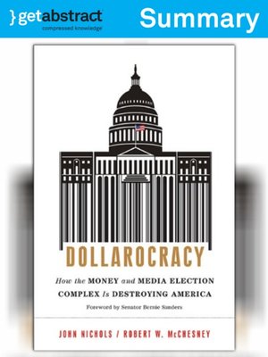 cover image of Dollarocracy (Summary)